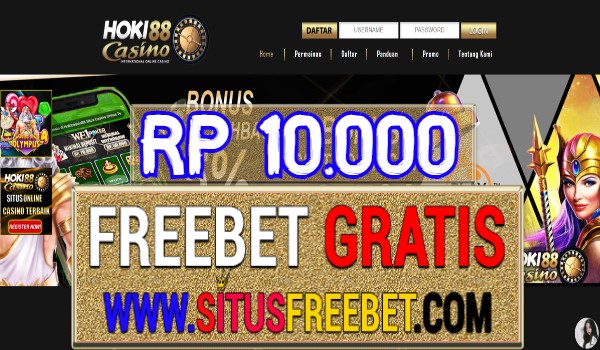 HokiCasino88 Freebet Gratis Tanpa Deposit Rp 10.000