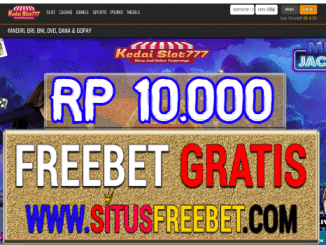KedaiSlot777 Freebet Gratis Tanpa Deposit Rp 10.000
