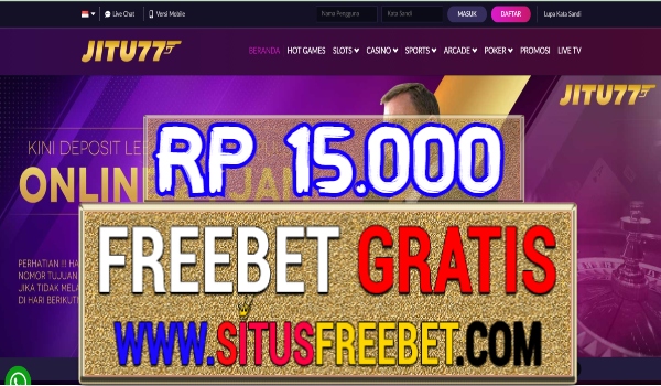 Jitu77 Freebet Gratis Tanpa Deposit Rp 15.000