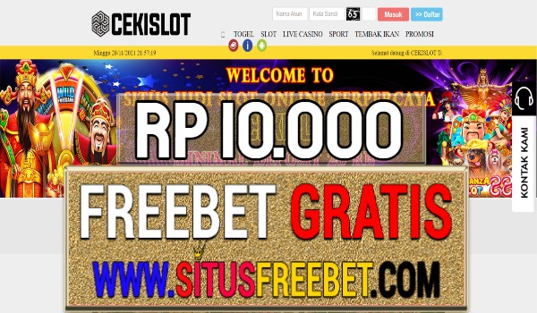 CekiSlot Freebet Gratis Rp 10.000 Tanpa Deposit