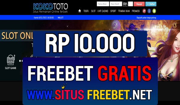 KOKOToto Freebet Gratis Rp 10.000 Tanpa Deposit
