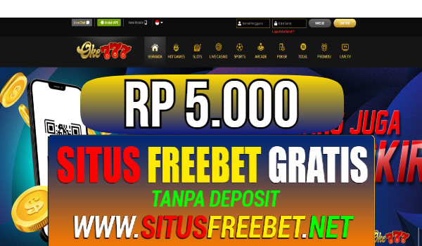 OKE777 Freebet Gratis Rp 5.000 Tanpa Deposit