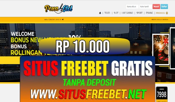 PENASLOT Freebet Gratis Rp 10.000 Tanpa Deposit
