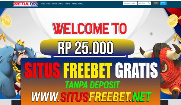 BETUL88 Freechip Gratis Rp 25.000 Tanpa Deposit
