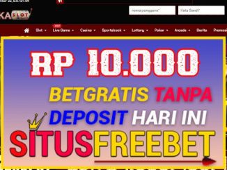 KAKASLOT Freebet Gratis Rp 10.000 Tanpa Depo