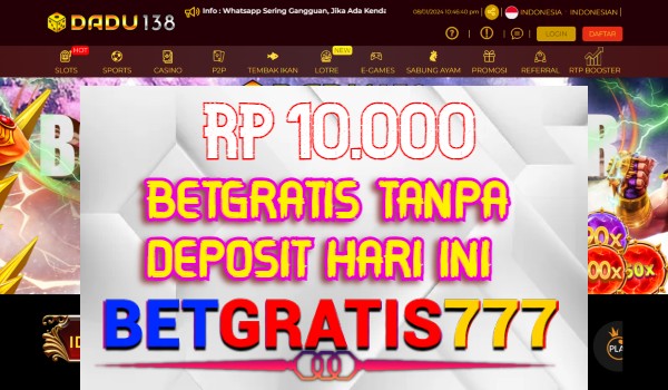 DADU138 BetGratis Rp 10.000 Tanpa Deposit
